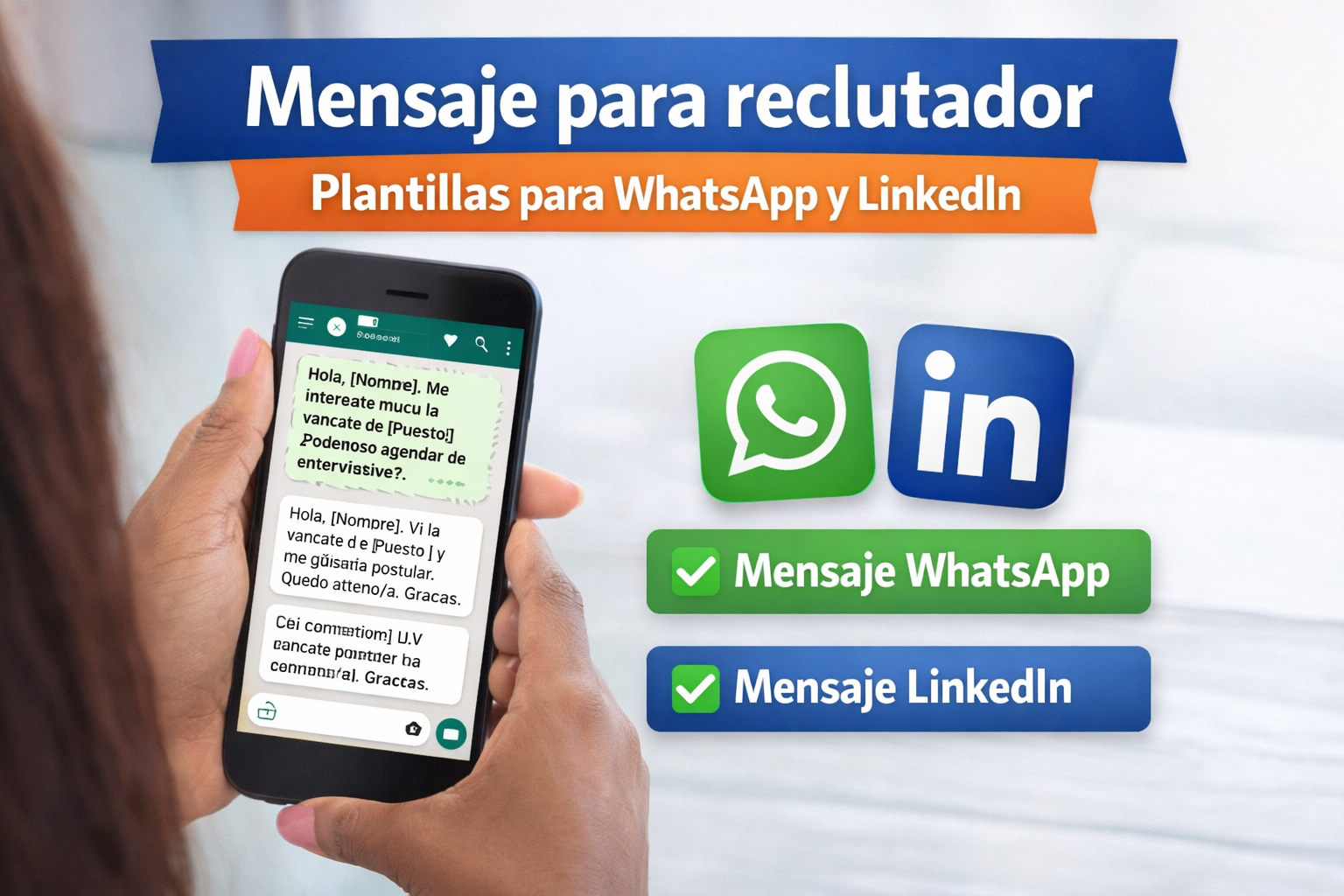 Mensaje para reclutador (WhatsApp + LinkedIn)